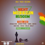 Next Mission Riddim (Produced by Phg Beats) Nyimbo zapa mwamba!