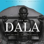 Sada Pee – Dala (Prod.by Hosha & Sniky Virus) | Multibite Records