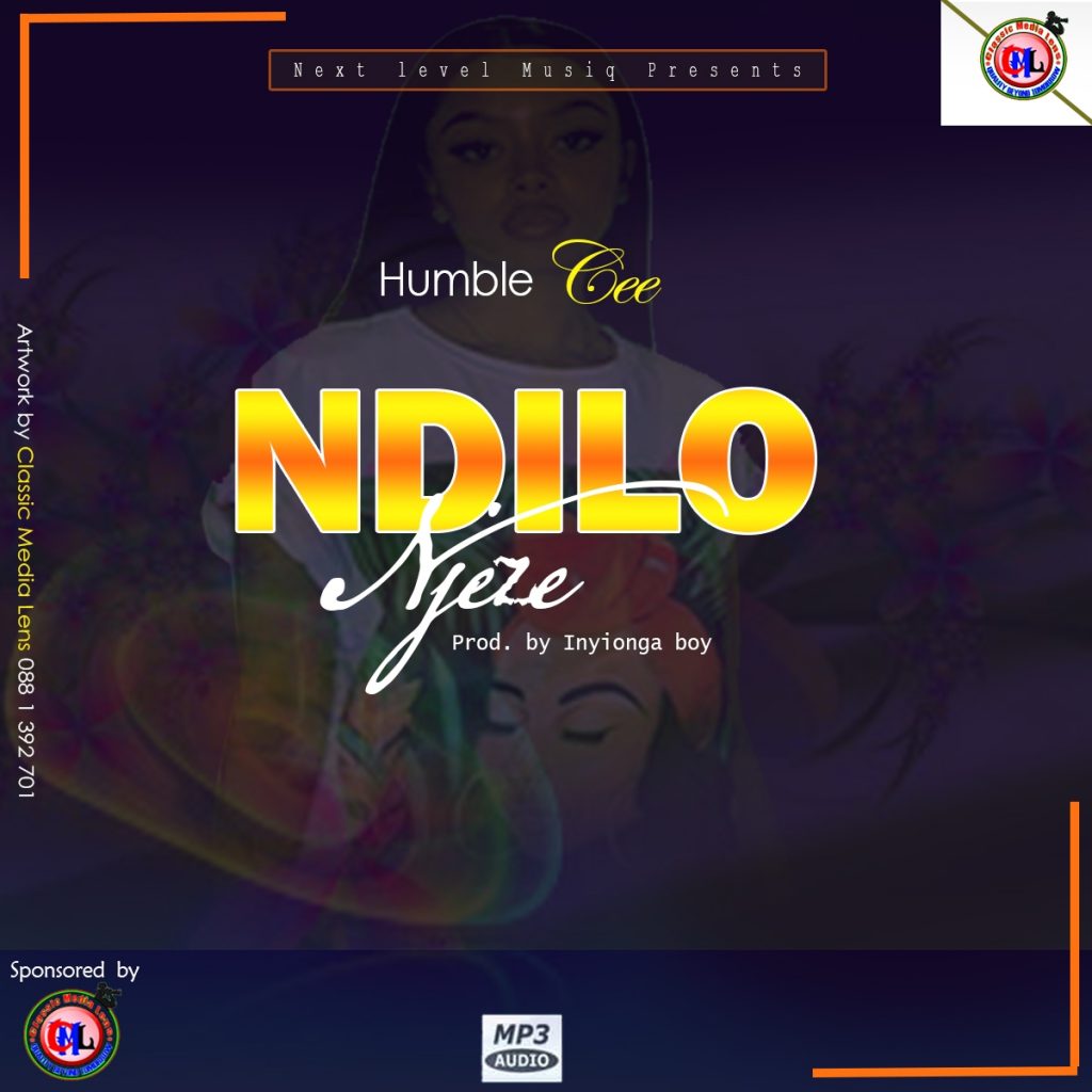 Humble cee – Ndilonjeze (prod by Inyonga boy)