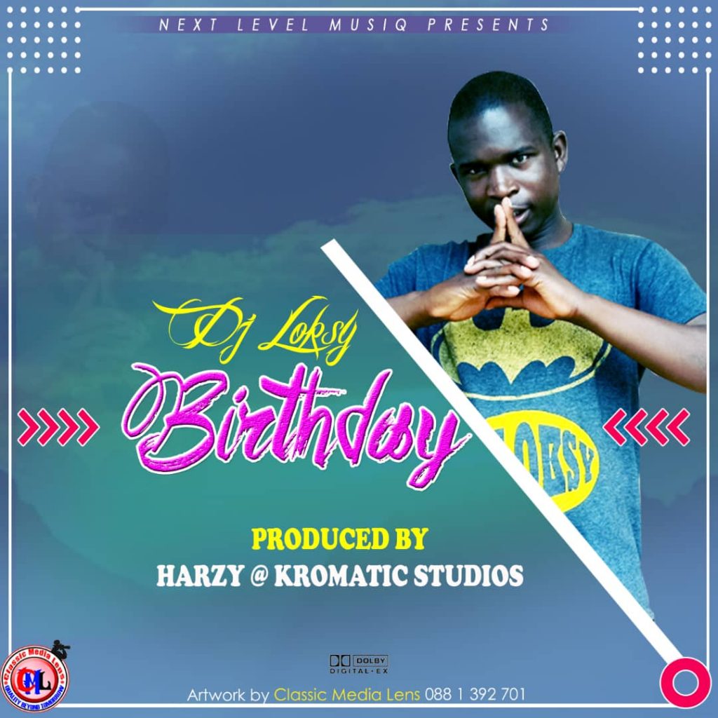 DJ Loksy – Birthday (prod by Harzy)