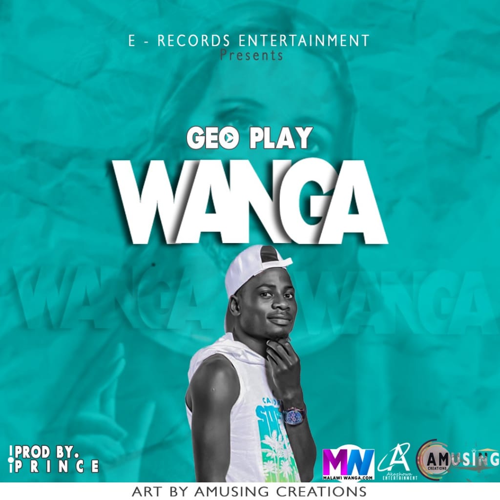 Geo Play – Wanga (Mr Prince Man)