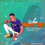 Jotex jolly Chalo – Seka nkudyere (Prod by Dj lobodo)