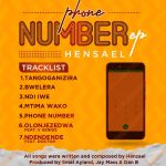 Hensael – Phone Number Ep (Produced by Smal Ayland) Nyimbo zapa mwamba!