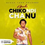 Apoche – Chikondi Chanu (Produced by Gaffar)