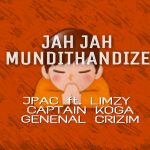 Jpac ft Limzy Captain,Koga General & Crizm – Jah Jah Mundithandize (Prod by Crizm)