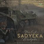 Star Kid – Sadyeka Sadyeka  (Prod by DJ Langie & Sir Marthys)