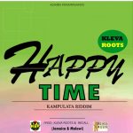 Kleva Roots – Happy Time (Produced by Recall kuimba Mwamphamvu & Kleva Roots)