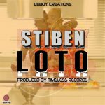 Stiben – Loto (Produced by Bill Kim Timeless Records)