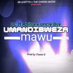 DC ft Abitse x Uncle buy – umandibweza (prod by Thews G)