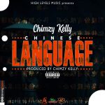 03.Chimzy Kelly – Chinese Language (Produced by Chimzy Kelly)