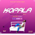 Jwaxy – Kopala | DeadCopy Ep (Produced by Jwaxy) Nyimbo zapa mwamba.!