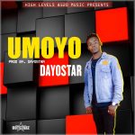01.Dayostar – Umoyo (Produced by Dayostar)