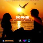 Mr Prince – Sophie [Ukananena Ep] Produced by E Records Works