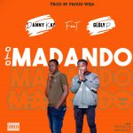 Danny Kay ft Gloly P – Olo Madando (Produced by Proud Weja)
