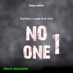 Overtone x Luppe & M Chris – No One (Produced by  Grasshopper)