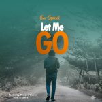 Em Special ft Prosper Vinnie Let Me Go (Produced by Leaf G)