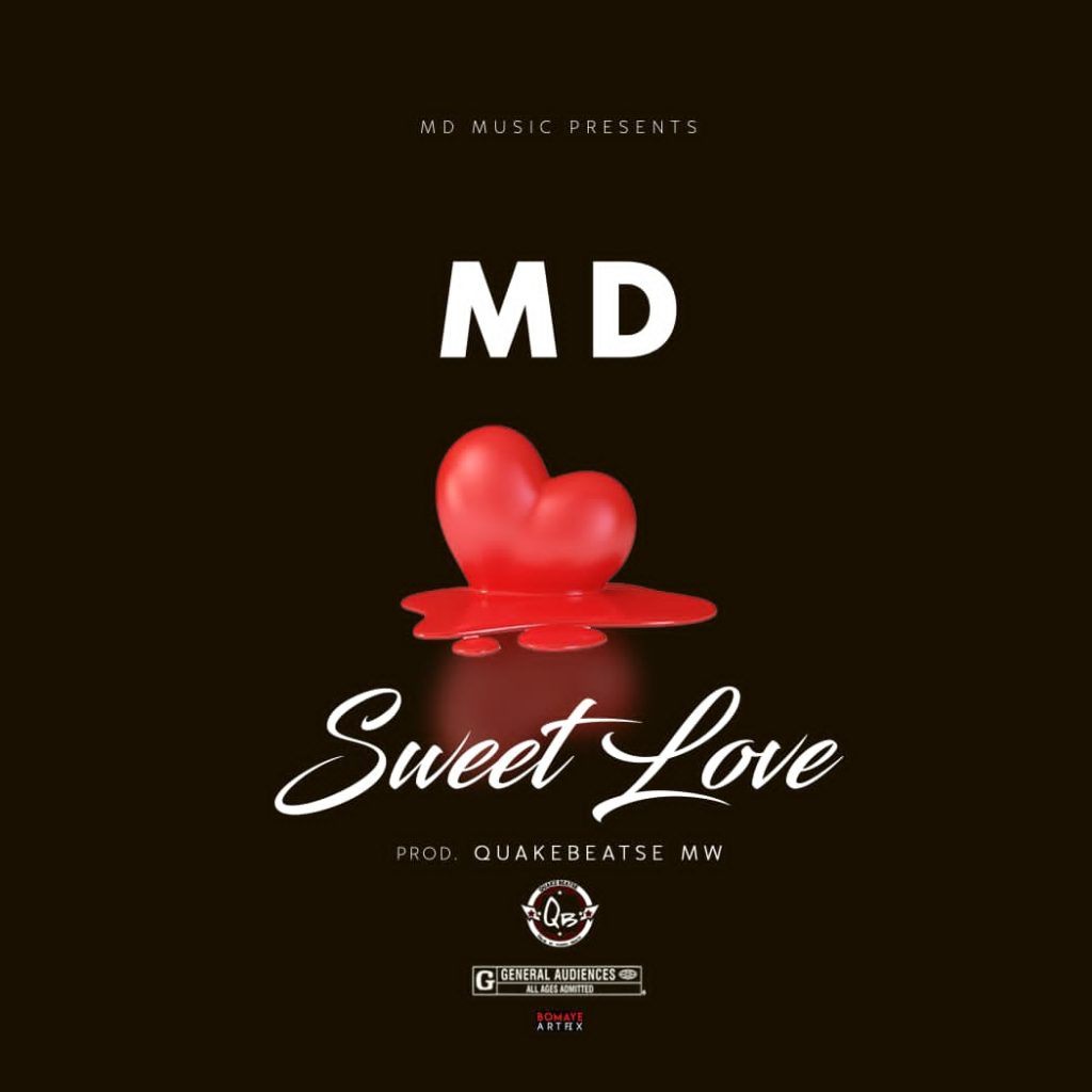 MD – Sweet Love (Produced by QuakeBeatse Mw)