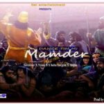 Mamder ft Successor x Nyasa B x Baba Surgent x Slogan – Dance Fish Mi (prod BoG × Raji records)