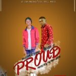 Bledder Sting ft Dcee-G – Proud (Produced by M-two zee)