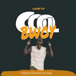 Louxy Lp – Cool Bwoy (Produced by Spartan Records)