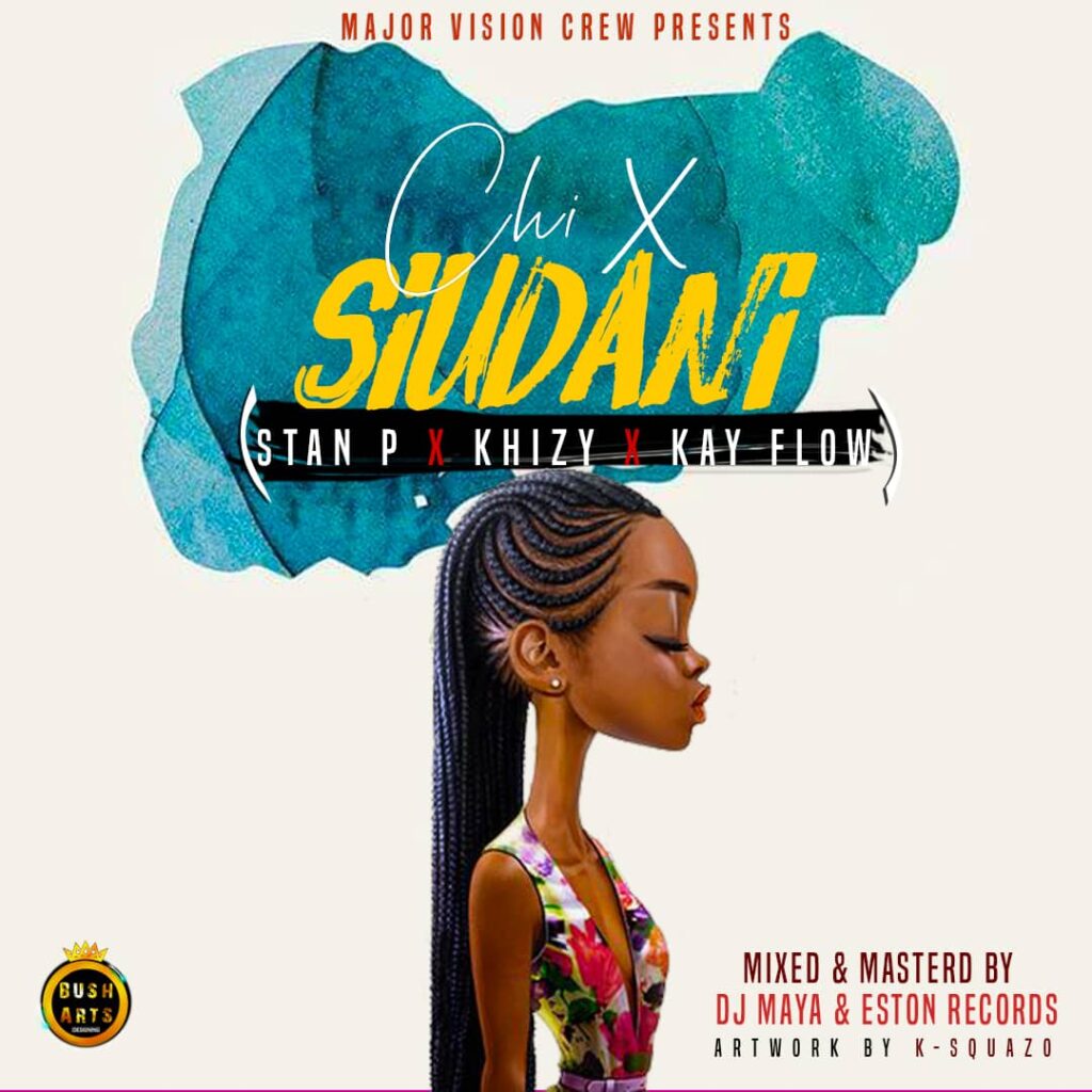 Stan P x Khizy x Kay Flow – Chi X Siudani (Produced by Dj Maya &  Eston Records)
