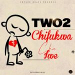 Two2 – Chifukwa Cha iwe (Produced by Slim K)
