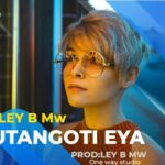 Ley B – Utangoti Eya (Prod by Ley B)