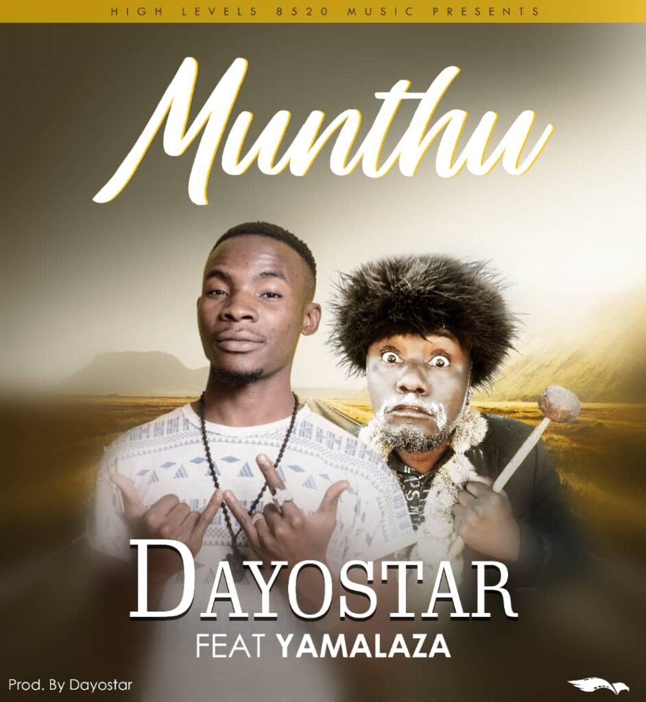 Dayostar ft Yamalaza – Munthu (Produced by Dayostar)