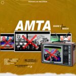 Shane V ft Negus – Amta |Chiyabwe Riddim| (Produced by Zupah & Dj Langie)