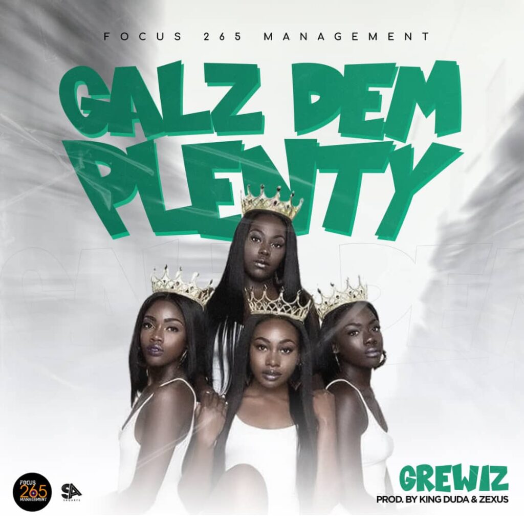 Grewiz – Galz Dem Plenty |MalawiWanga Riddim Season 1 (Produced by Zexus & King Duda)