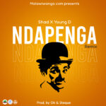 Shad x Young D – Ndapenga Remix (Produced by Dj Ok )
