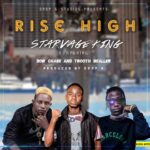 Starvage King ft Bow Chase & Trooth Boaller – Rise High (Produced by Drop G)