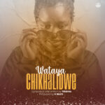 Trishna – Wataya Chinkhalidwe (Produced by K Beats)