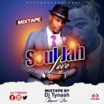 Soul Jah Luv (R.i.p Gwendeza) Mixtape by Dj Tynash Mountzion