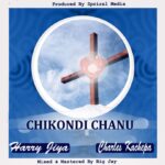 Harry Jiya ft Charles Kachepe – Chikondi Chanu (Produced by Spiral Media & Mastered by Big Jay)