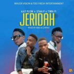Kay Flow x Stain P x Twin M – Jeridah (Produced by BMG & G Nyasi)