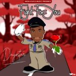 Dayostar – Fight For You – (Produced by Dayostar)