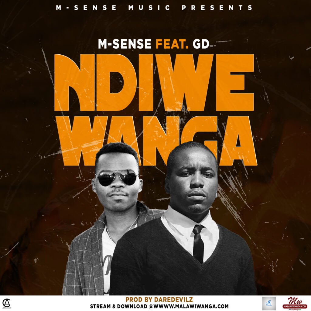 M-Sense ft Gd – Ndiwe Wanga (Produced by Daredevilz) Nyimbo zapa mwamba.!