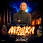 Pastor J – Mpaka Liti (Produced by Andrew Chalamanda) Nyimbo zapa mwamba.!