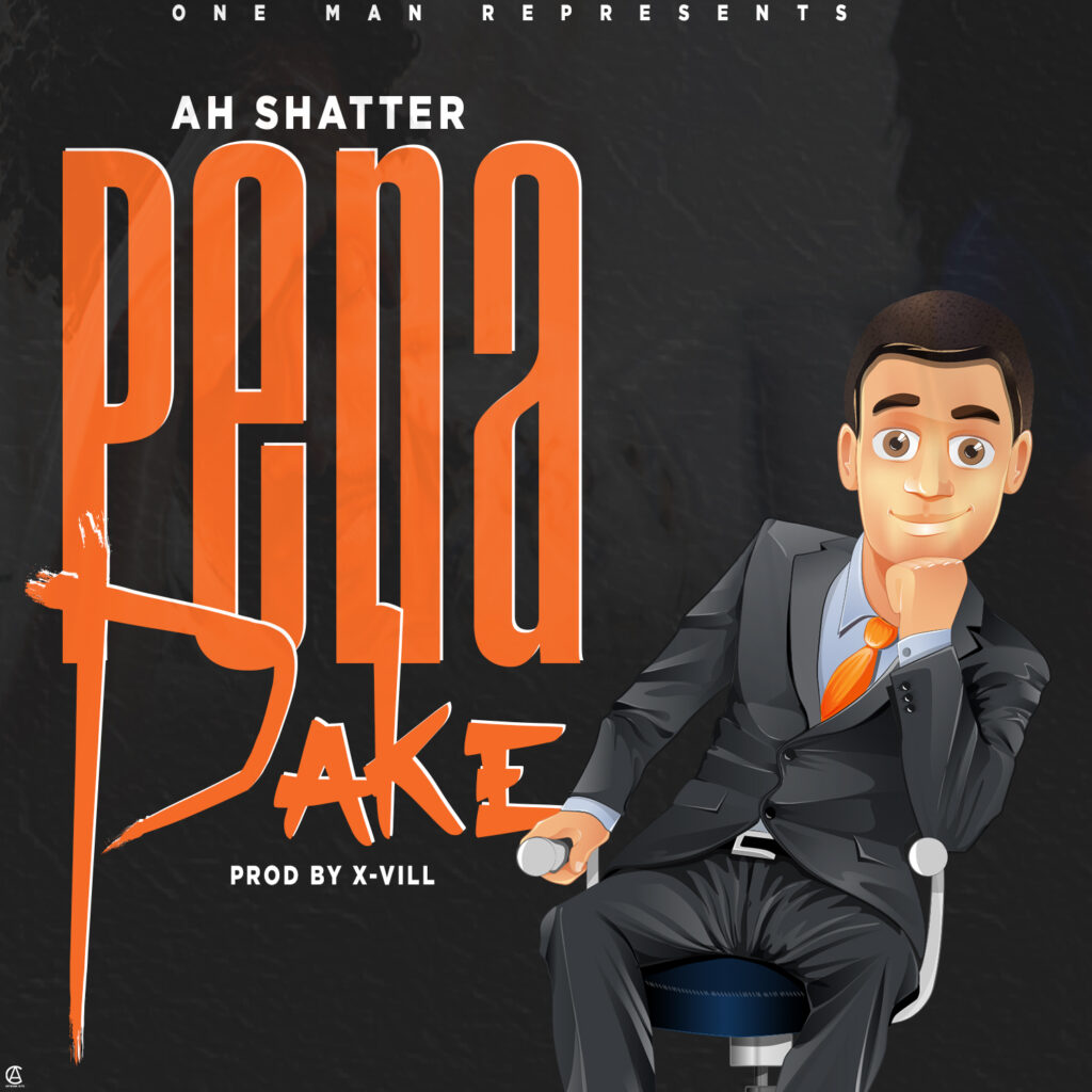 Ah Shatter – Pena pake (Produced by X-Vill) Nyimbo zapa mwamba.!