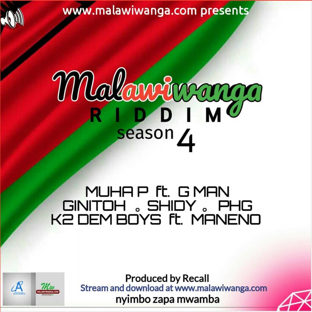 Malawiwanga Riddim Season 4 (Produced by Kuimba mwamphamvu) Nyimbo zapa mwamba!