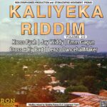 Kaliyeka Riddim Vol 2 (Produced by Ron Symphonies & Stonazmynd Movement Promo) Nyimbo zapa mwamba.!