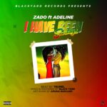Zado ft Adeline London – I have been searching (Produced by Black Yard & Trumel) Nyimbo zapa mwamba!
