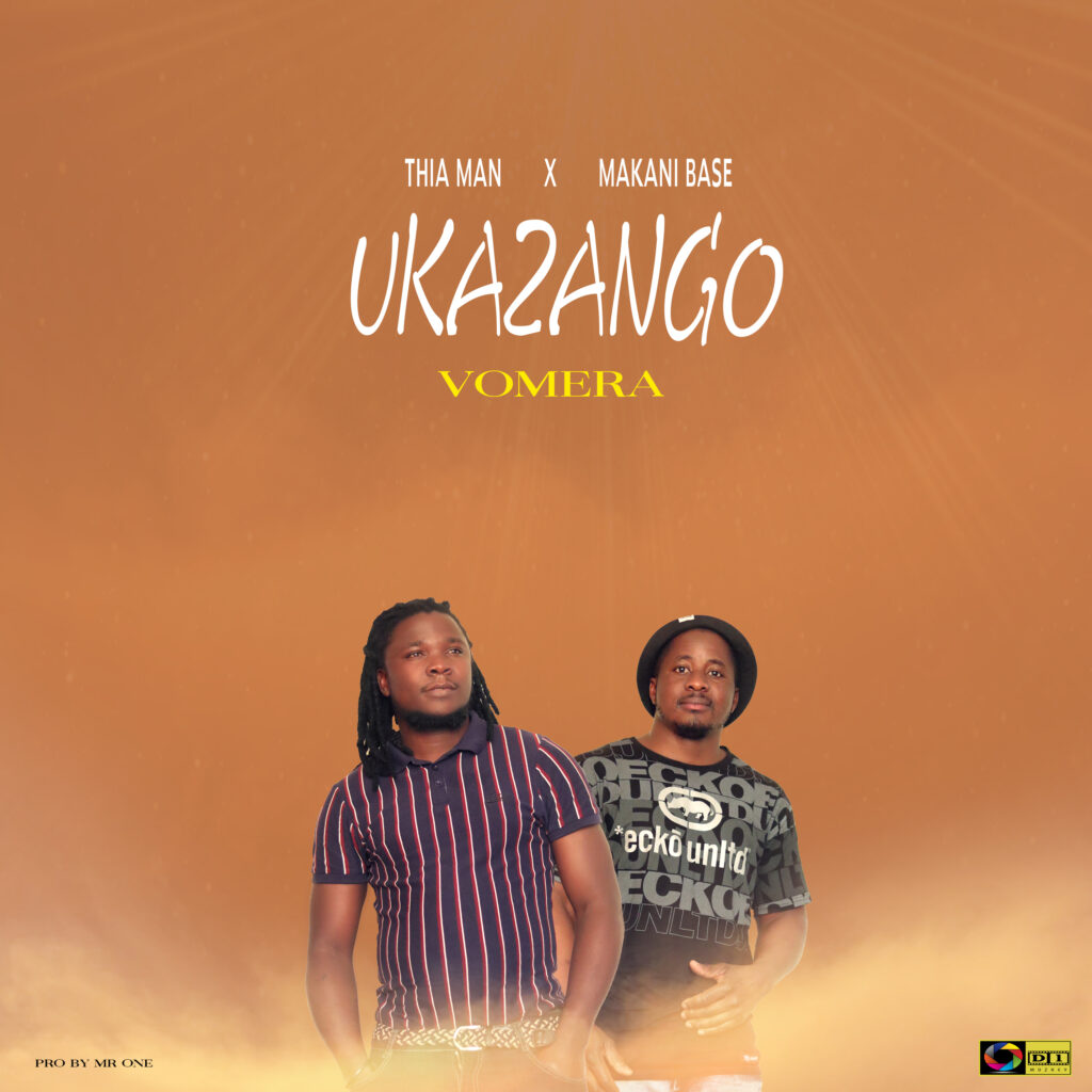 Thia man x Makani Base – Ukazangovomera (Prod by Mr one)