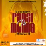 NC Chimbavi ft Rebecca Kb – Pansi Pa Mtima (Produced by Black Yard / Zado) Nyimbo zapa mwamba!