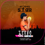 Zekho – Morning Star | Nyimbo zapa mwamba!