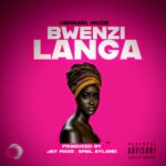 Henseal Music – Bwenzi Langa (Produced by Jay Mass & Smal Ayland) Nyimbo zapa mwamba!