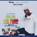 DJ Bonchox – Our Culture (Produced by Carsson & Tyger Fire) Nyimbo zapa mwamba!