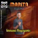 Emmanuel Mnyenyembe – Marita (Produced by Wave Diamond Records) Nyimbo zapa mwamba!