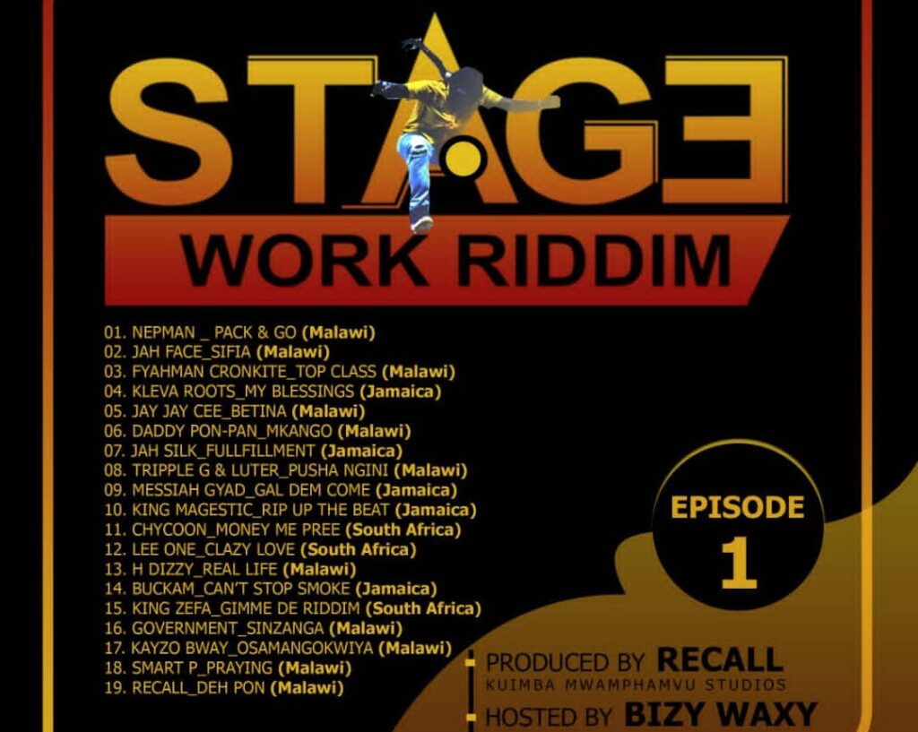 Stage Work Riddim Episode 1 (Produced by Recall @ Kuimba Mwamphamvu Studios) Nyimbo zapa Mwamba!